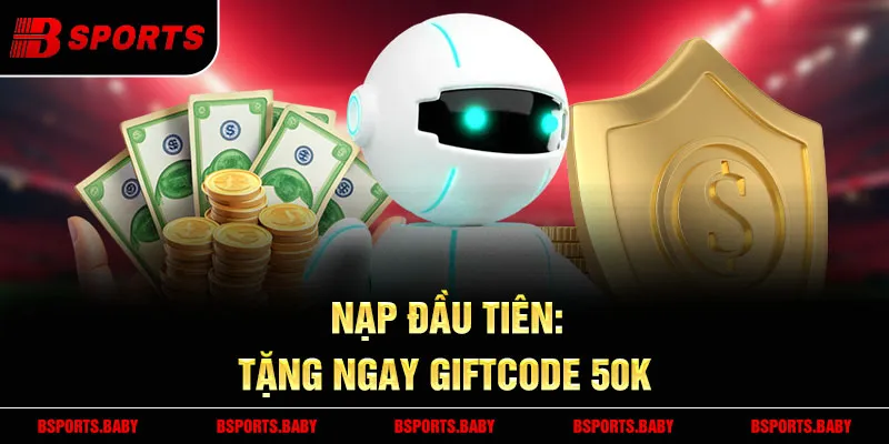 Khuyến mãi nạp tiền Bsport tương thích đa nền tảng
